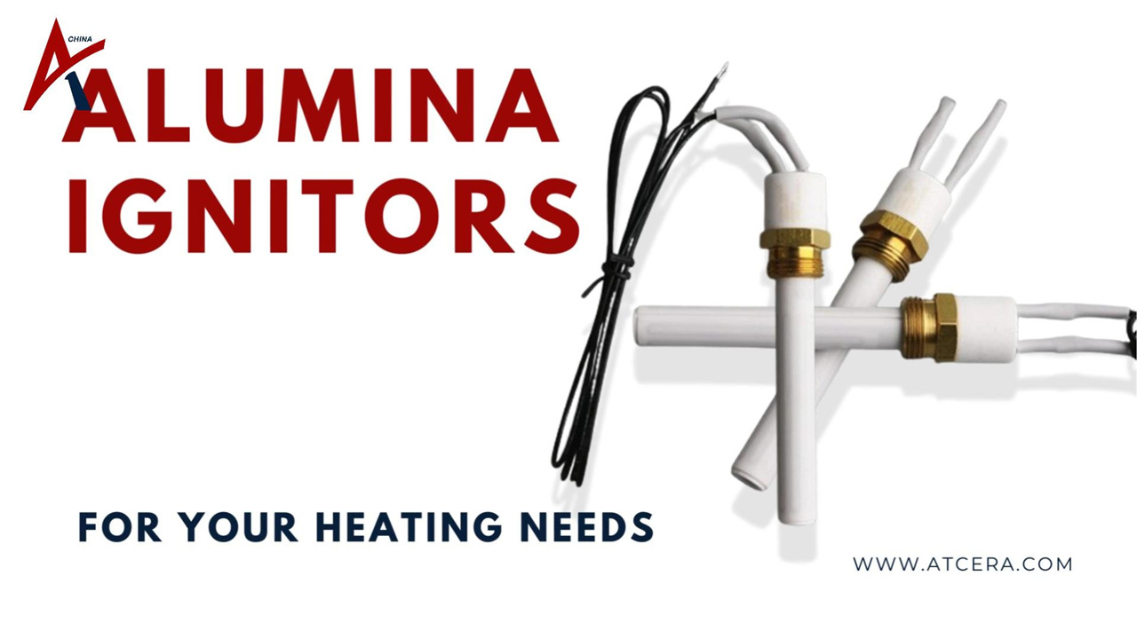 ATCERA丨High-Tech Alumina Ceramic Heating Elements Ignitors For Your Heating Needs