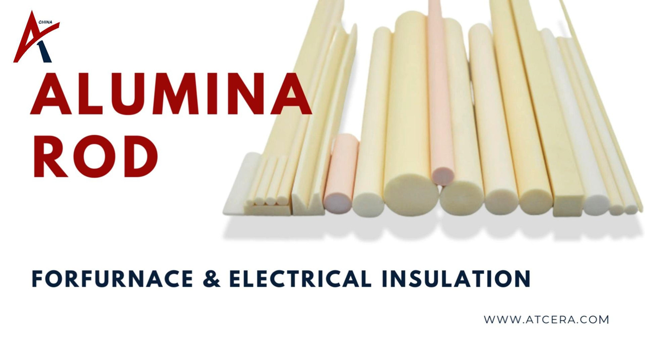 ATCERA丨Precision Engineered Alumina Rod For Furnace & Electrical Insulation