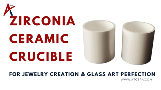 Zirconia Crucible for Jewelry Creation & Glass Art Perfection