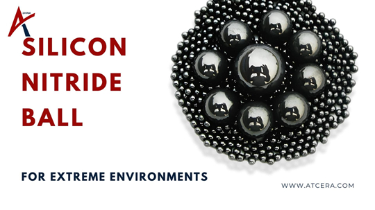 Silicon Nitride Balls for Extreme Environments