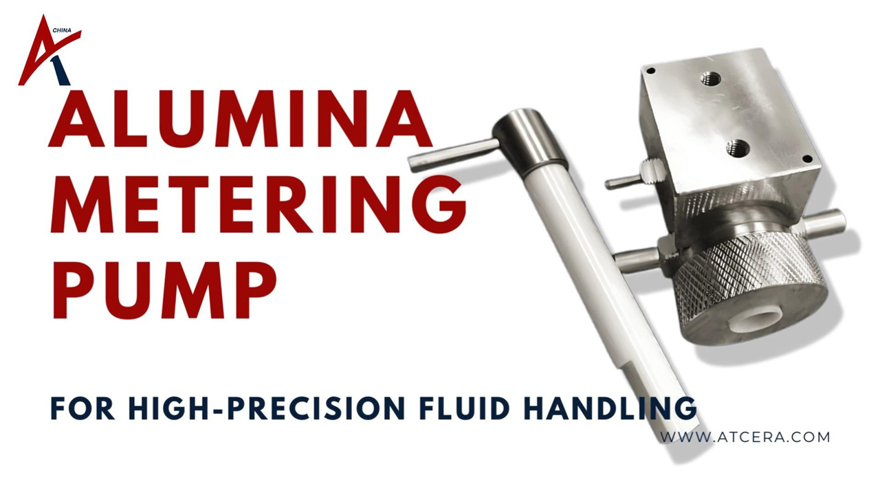 ATCERA丨Alumina Ceramic Metering Pump for High-Precision Fluid Handling