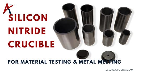 Silicon Nitride Crucible for Material Testing & Metal Melting